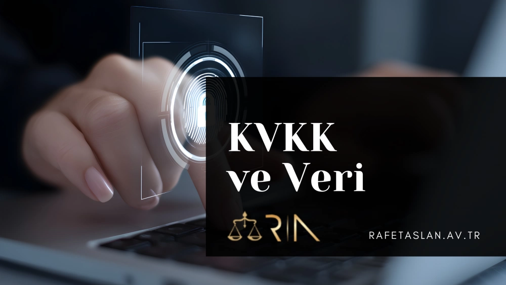 KVKK ve Veri